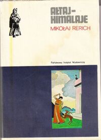 Zdjęcie nr 1 okładki Rerich Mikołaj Ałtaj-Himalaje. /Ceram/