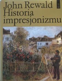 Miniatura okładki Rewald John Historia impresjonizmu.