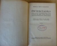 Miniatura okładki Rey z Nagłowic Mikołaj Źwierciadło albo kstałt, w którym każdy stan snadnie się może swym sprawam jako we źwierciedle, przypatrzyć. Tom drugi.