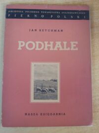 Miniatura okładki Reychman Jan Podhale. /Piękno Polski/