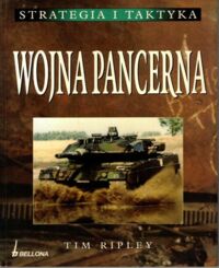 Miniatura okładki Ripley Tim Wojna pancerna. /Strategia i Taktyka/