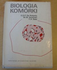 Zdjęcie nr 1 okładki Robertis E.D.P. de, Nowinski W.W., Saez F.A. Biologia komórki.