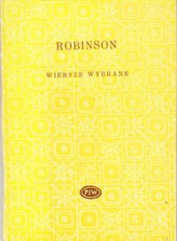 Miniatura okładki Robinson Edwin Arlington Wiersze wybrane. /Biblioteka Poetów/