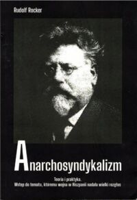 Miniatura okładki Rocker Rudolf Anarchosyndykalizm.