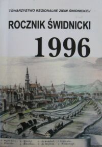 Miniatura okładki  Rocznik Świdnicki 1996. Tom 24.