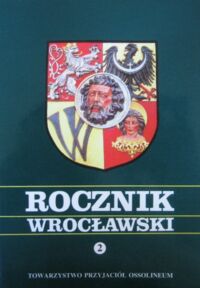 Zdjęcie nr 1 okładki  Rocznik Wrocławski 2.