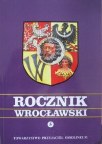 Zdjęcie nr 1 okładki  Rocznik Wrocławski 5.