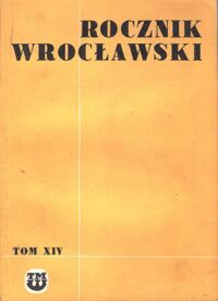 Miniatura okładki  Rocznik wrocławski. Tom XIV - 1970.