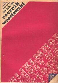 Zdjęcie nr 1 okładki  Rocznik Wrocławski. Tom XI/XII (1967/1968).