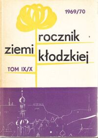 Miniatura okładki  Rocznik Ziemi Kłodzkiej 1969/1970. Tom IX/X.