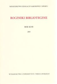 Miniatura okładki  Roczniki biblioteczne. Rok XLVII.