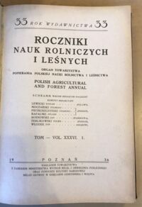 Miniatura okładki  Roczniki nauk rolniczych i leśnych. Organ Towarzystwa popierania Polskiej nauki Rolnictwa i Leśnictwa. Tom-Vol.XXXVI. 1.