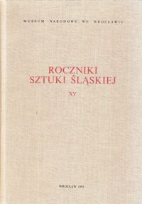 Miniatura okładki  Roczniki sztuki śląskiej. T.XV.
