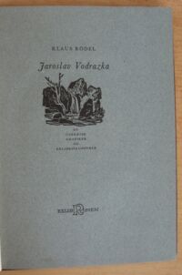 Zdjęcie nr 2 okładki Rodel Klaus Jaroslav Vodrazka en czekkisk grafiker og exlibriskunstler.               