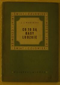 Zdjęcie nr 1 okładki Rogiński J.J. Co to są rasy ludzkie. /Świat i Człowiek/