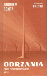 Miniatura okładki Rokita Zbigniew Odrzania. Podróż po ziemiach odzyskanych.