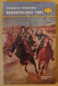 Miniatura okładki Romański Romuald Beresteczko 1651. /Historyczne Bitwy/