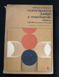 Zdjęcie nr 1 okładki Romicki Romuald Rozwiązania zadań z mechaniki zbioru I.W. Mieszczerskiego. Rozwiązania zadań z mechaniki zbioru I.W. Mieszczerskiego. Rysunki.