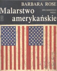 Miniatura okładki Rose Barbara	 Malarstwo amerykańskie XX wieku.	