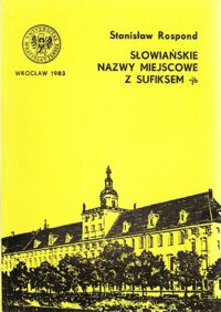 Miniatura okładki Rospond Stanisław Słowiańskie nazwy miejscowe z sufiksem -jb.