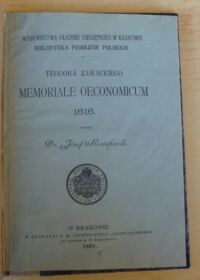 Miniatura okładki Rostafiński Józef /wydał/ Teodora Zawackiego Memoriale oeconomicum 1616. /Bibljoteka Pisarzów Polskich/