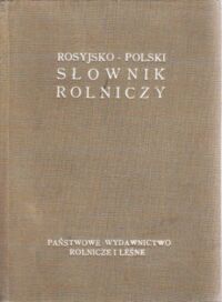 Zdjęcie nr 1 okładki  Rosyjsko-polski słownik rolniczy.