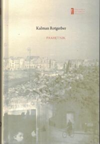 Miniatura okładki Rotgerber Kalman Pamiętnik.