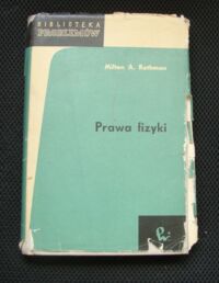 Miniatura okładki Rothman Milton A. Prawa fizyki. /Biblioteka Problemów. Tom 119/