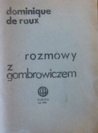 Zdjęcie nr 1 okładki Roux Dominique de Rozmowy z Gombrowiczem.