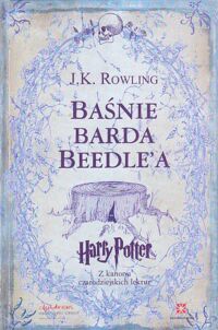 Miniatura okładki Rowling J.K. Baśnie Barda Beedle'a.