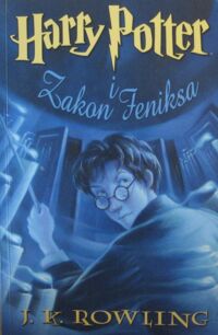Miniatura okładki Rowling Joanne K. Harry Potter i Zakon Feniksa.
