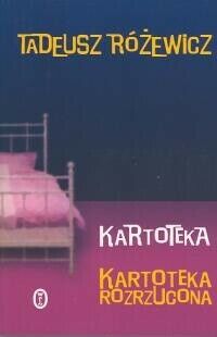 Zdjęcie nr 1 okładki Różewicz Tadeusz Kartoteka. Kartoteka rozrzucona.