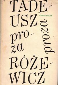 Miniatura okładki Różewicz Tadeusz Proza.