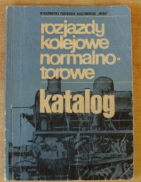 Zdjęcie nr 1 okładki  Rozjazdy kolejowe normalnotorowe. Katalog.