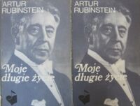 Zdjęcie nr 1 okładki Rubinstein Artur Moje długie życie. Tom 1-2. /Pamiętniki Muzyczne/