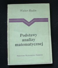 Miniatura okładki Rudin Walter Podstawy analizy matematycznej.