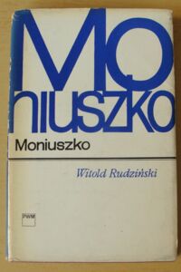 Miniatura okładki Rudziński Witold Moniuszko. /Monografie Popularne/