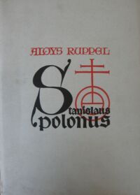 Miniatura okładki Ruppel Aloys Stanislaus Polonus. Polski drukarz i wydawca wczesnej doby w Hiszpanii.
