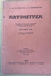Miniatura okładki Rusiecki M.A. i Zarzecki A. Arytmetyka. Podręcznik dla uszniów szkoły powszechnej stopnia II i III. Klasa III.