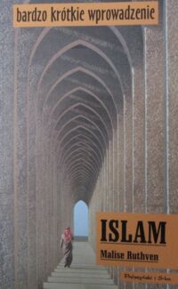 Miniatura okładki Ruthven Malise Islam. /Bardzo Krótkie Wprowadzenie/