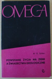 Zdjęcie nr 1 okładki Rutten M. G. Powstanie życia na Ziemi a świadectwa geologiczne. /60/