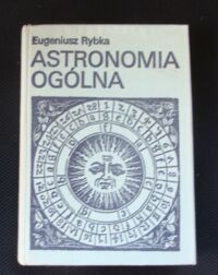 Miniatura okładki Rybka Eugeniusz Astronomia ogólna.