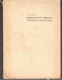 Zdjęcie nr 1 okładki Rychter Witold Doświadczony kierowca prowadzi samochód.