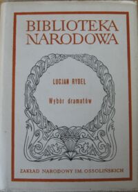 Miniatura okładki Rydel Lucjan /oprac. L. Tatarowski/ Wybór dramatów. /Seria I. Nr 247/