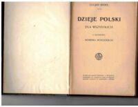 Miniatura okładki Rydel Lucyan Dzieje Polski dla wszystkich. Z przedmową Henryka Mościckiego.