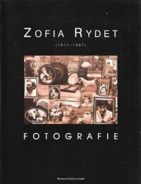 Zdjęcie nr 1 okładki   Rydet Zofia (1911-1997). Fotografie.