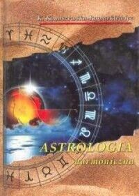 Miniatura okładki Rymarkiewicz-Konaszewska K. Astrologia harmoniczna. 