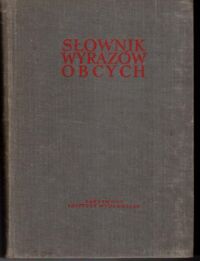 Zdjęcie nr 1 okładki Rysiewicz Z. /red./ Słownik wyrazów obcych.