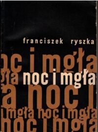 Miniatura okładki Ryszka Franciszek Noc i mgła. Niemcy w okresie hitlerowskim.