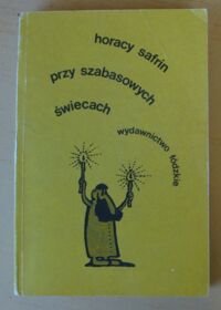 Zdjęcie nr 1 okładki Safrin Horacy Przy szabasowych świecach. Humor żydowski.